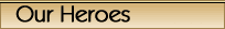 The Funeral Directory Heroes and Heroines